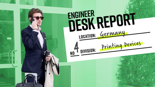 Engineer Desk Report #4: Luca, Printing Devices, Germany